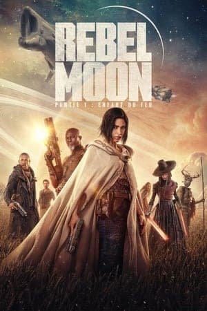 Rebel Moon - Partie 1 : Enfant du feu